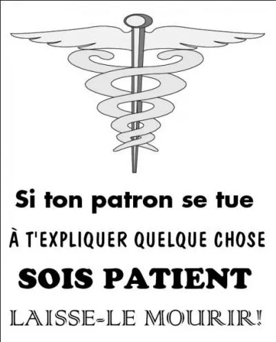 Il faut s'armer de patience... '