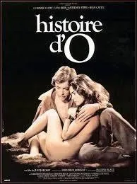Qui jouait dans le film érotique "Histoire d'Ô" ?