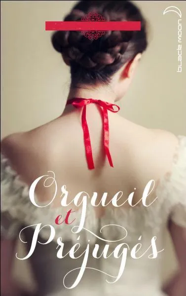 Qui a écrit le roman "Orgueil et préjugés" ?