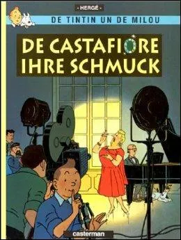 « De Castafiore ihre Schmuck »  : en quelle langue cet album de Tintin est-il traduit  ?