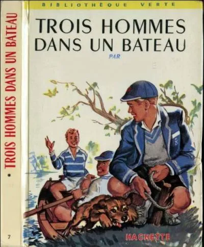 Qui a écrit "Trois hommes dans un bateau" ?