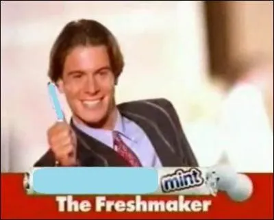 Plong&eacute;e dans une bouteille de cola, c'est la fontaine assur&eacute;e ! Quelle confiserie a pour slogan "The Freshmaker" ?