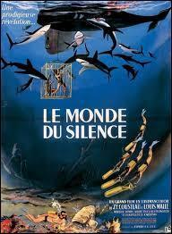 "Le Monde du silence" est un film documentaire français, signé Jacques-Yves Cousteau et Louis Malle pour la réalisation. En quelle année ce film est-il sorti sur les écrans ?