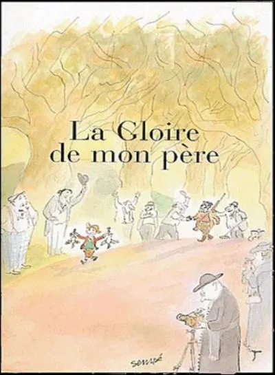 Yves Robert a également réalisé "La Gloire de mon père". Qui raconte ses Souvenirs d'enfance dans ce premier tome ?