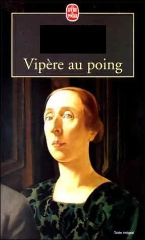 Qui s'est largement inspiré de sa propre vie pour écrire "Vipère au poing", adapté au cinéma en 2004 par Philippe de Broca ?