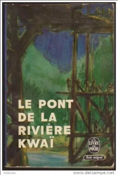 "Le Pont de la rivière Kwaï" est un film réalisé par David Lean mais à qui doit-on le roman ?
