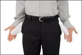 Être totalement sans argent, c'est "loger le diable dans...".