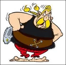 Quel personnage de la bande dessinée "Astérix" vend du poisson dont la fraîcheur est douteuse ?