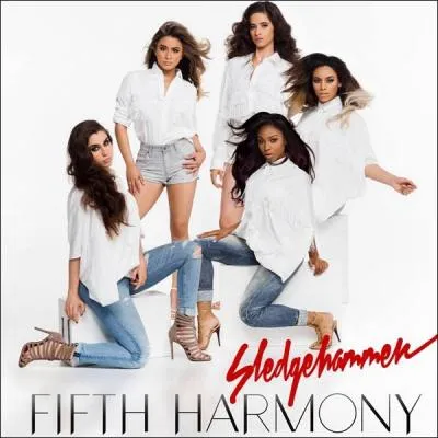 Le groupe Fifth Harmony a fait une chanson sledghammer, mais qu'est-ce que cela veut dire en français ?