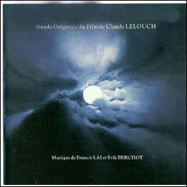 Quel est ce film de Claude Lelouch, avec Gérard Lanvin, Patrick Chesnais et Annie Girardot ?