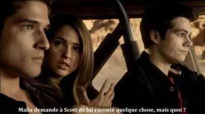 Malia demande à Scott de lui raconter quelque chose. Mais quoi ?