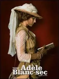 Quel est cet auteur de bandes-dessinées qui a créé le personnage d'Adèle Blanc-Sec ?