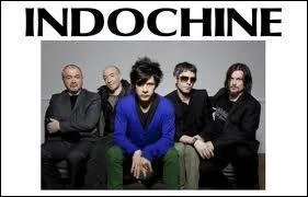 Laquelle de ces chansons ne fait pas partie du répertoire du groupe Indochine ?