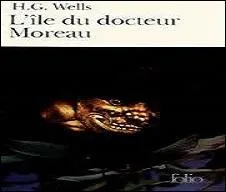 Par quoi ce scientifique, le docteur Moreau, est-il obsédé ?