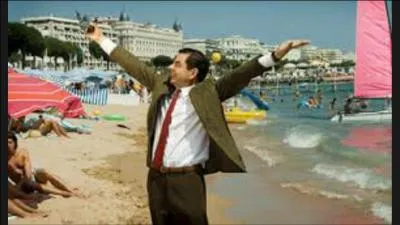 Qu'est-ce qui r&eacute;jouit Mr. Bean &agrave; Cannes ?