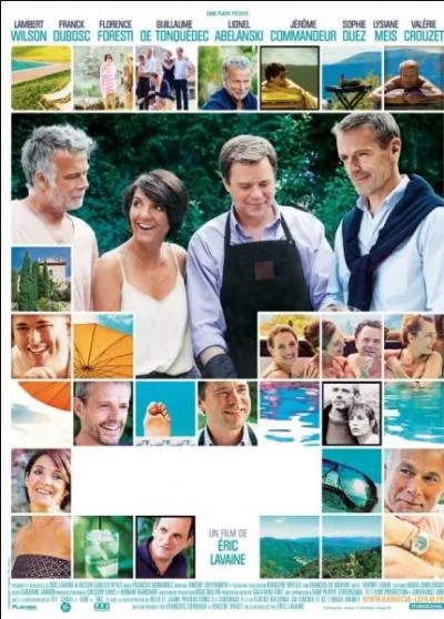 Quel est le nom de ce film d'été sorti en avril 2014 avec Lambert Wilson, Franck Dubosc et Florence Foresti ?