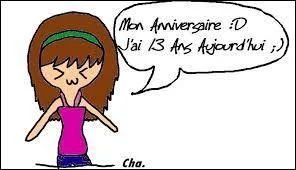 Aujourd'hui, '______' mon anniversaire !