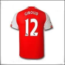 &Agrave; quel club appartient ce maillot o&ugrave; il y a Olivier Giroud ?