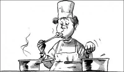 « Le cuisinier », c'est...