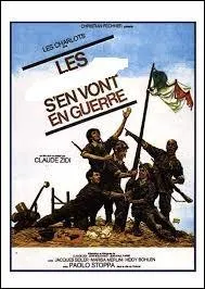 Citez-moi le mot manquant au titre de ce film français sorti en 1974, réalisé par Claude Zidi : "Les ... s'en vont en guerre"