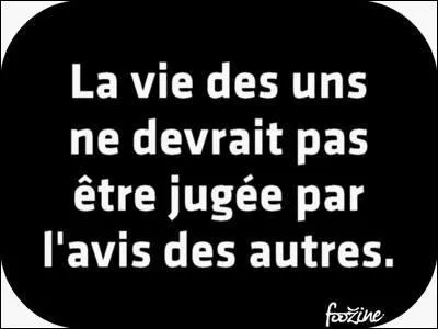 Comment est la vie selon Goldman ?