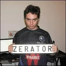 Quelle est la date de naissance de ZeratoR ?