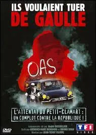 Pour la télévision française, Jean-Pierre Michaël a interprété le rôle de Jean-Marie Bastien Thiry, l'organisateur de l'attentat contre Charles de Gaulle, le 22 Août 1962, dans ce téléfilm : " Ils voulaient tuer de Gaulle". Sous quel nom connaissons-nous mieux cet attentat ?