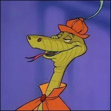Dans le film Disney "Robin des Bois", comment s'appelle le serpent qui est le conseiller du Prince Jean ?