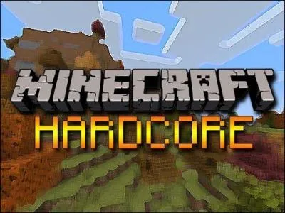 En quelle version le mode hardcore a-t-il été ajouté ?