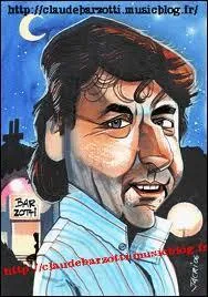 Quelle chanson appartient à Claude Barzotti ?