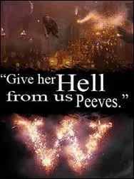 Quant à Peeves, où était-il ?