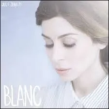 En quelle année l'album de Julie Zenatti, « Blanc », est-il sorti ?