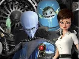 Comment s'appelle la fille pour qui le super-vilain Megamind, issu du dessin animé du même nom, éprouve des sentiments ?