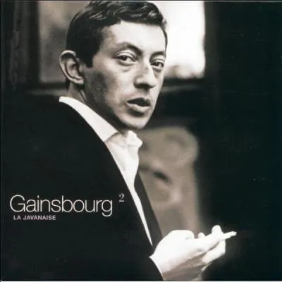 La Javanaise de Serge Gainsbourg commence par...