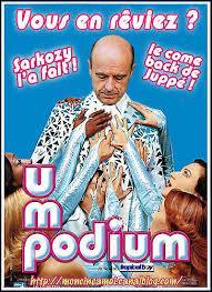 Ce sacré Alain Juppé se verrait bien en haut du "Podium"... Quel comédien belge figure sur la vraie version de l'affiche ?