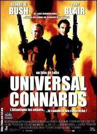 Qu'ils sont magnifiques, George W. Bush et Tony Blair, sur cette parodie d'affiche du film "Universal Soldier"... Les faciès de quels acteurs ont été remplacés par ceux de ces deux guignols ?