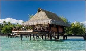 Petit tour en Polynésie, comment appelle-t-on ces maisons construites sur l'eau ?