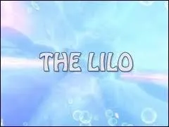 Le Lilo est :
