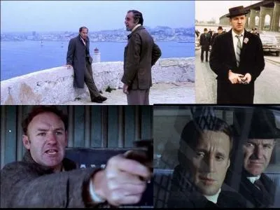 C'est un « polar » américain. Il a été réalisé par William Friedkin.
Gene Hackman, Roy Scheider, Fernando Rey, Marcel Bozzuffi font partie de la distribution. 
Deux flics américains veulent faire « tomber » les chefs d'un réseau de trafic de drogue. La drogue vient de Turquie en passant par la France
Quel est ce film ?