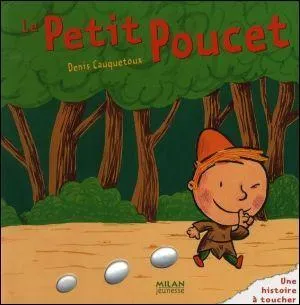 Le Petit Poucet a retrouvé son chemin grâce à eux. C'était...