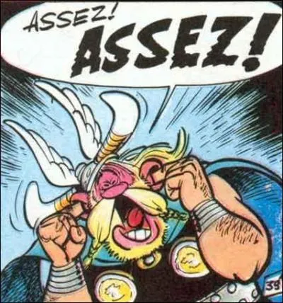 ____ suffit, arrête !