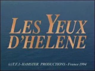 De quelle série "Les Yeux d'Hélène" est-elle la suite ?