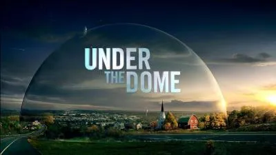 Quel est le prénom du héros de "Under the Dome" ?