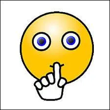 Comment diriez-vous à quelqu'un "Taisez-vous ! " ?