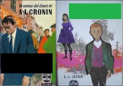 A. J. Cronin relate en deux livres l'histoire d'un jeune garçon moitié irlandais moitié écossais venu vivre en Ecosse suite à la mort de ses parents. Après de multiples péripéties il deviendra médecin. Quels sont les titres de ces deux livres ?