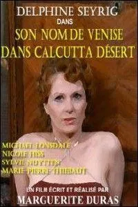 Je vous donne un titre et vous m'en donnez l'auteur(e), d'accord ? "Son nom de Venise dans Calcutta désert"...