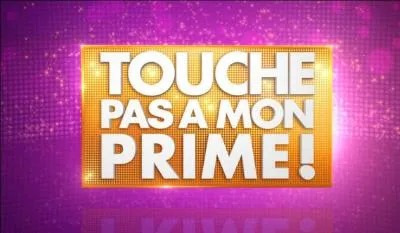 Quels sont les "primes" que l'on a pu voir, le soir, sur D8 ?