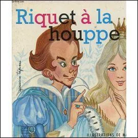 Qui a écrit le conte "Riquet à la Houppe" ?
