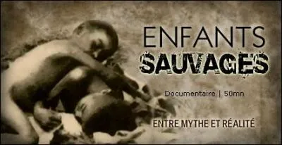 De quel enfant sauvage s'est inspiré Truffaut pour son film relatant "L'enfant sauvage" ?