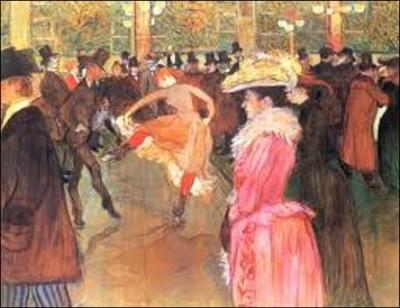 Quel peintre post impressionniste a peint cette huile sur toile intitulée "Bal au Moulin Rouge" en 1890 ?